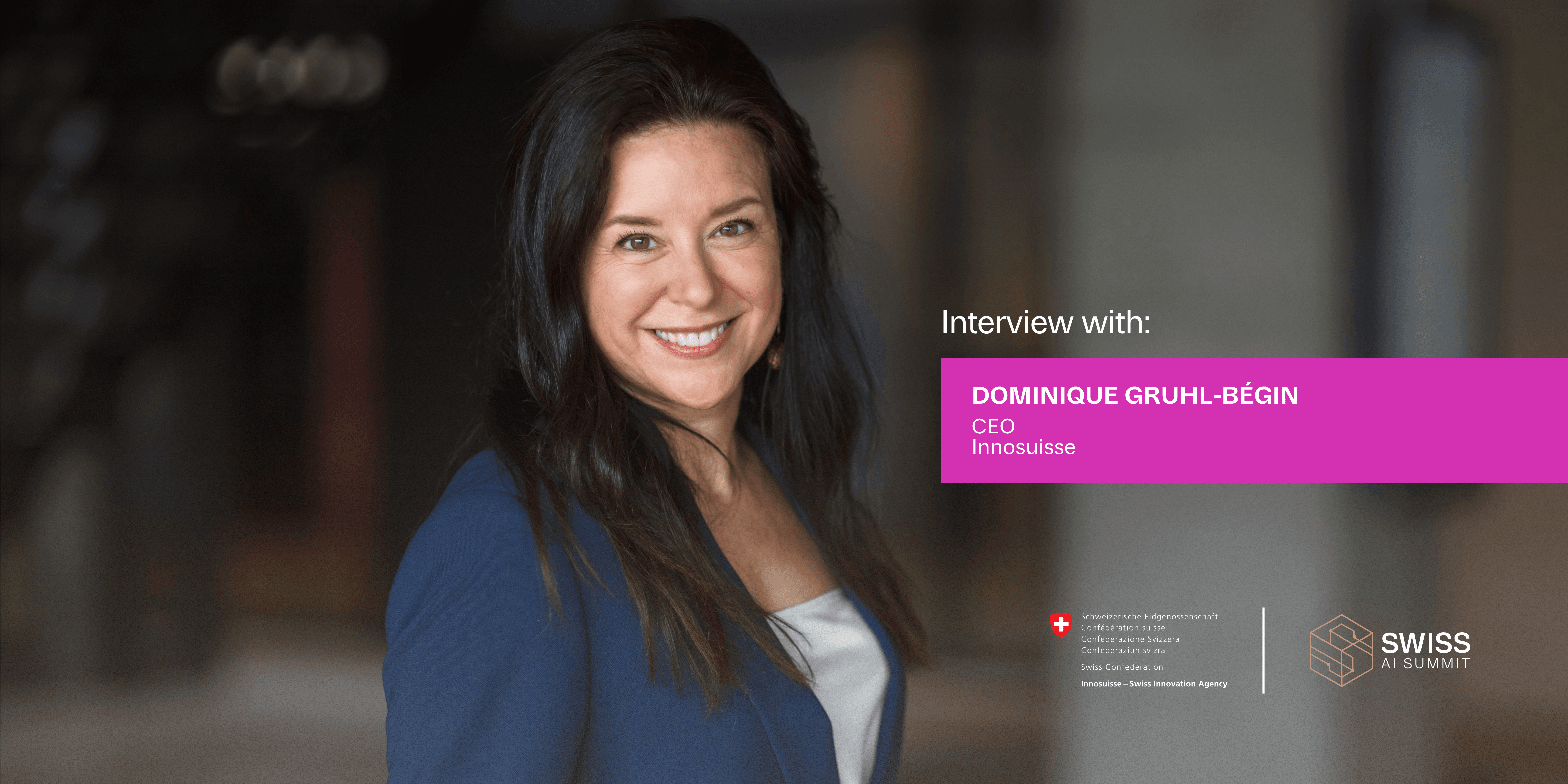 Interview with: Dominique Gruhl-Bégin