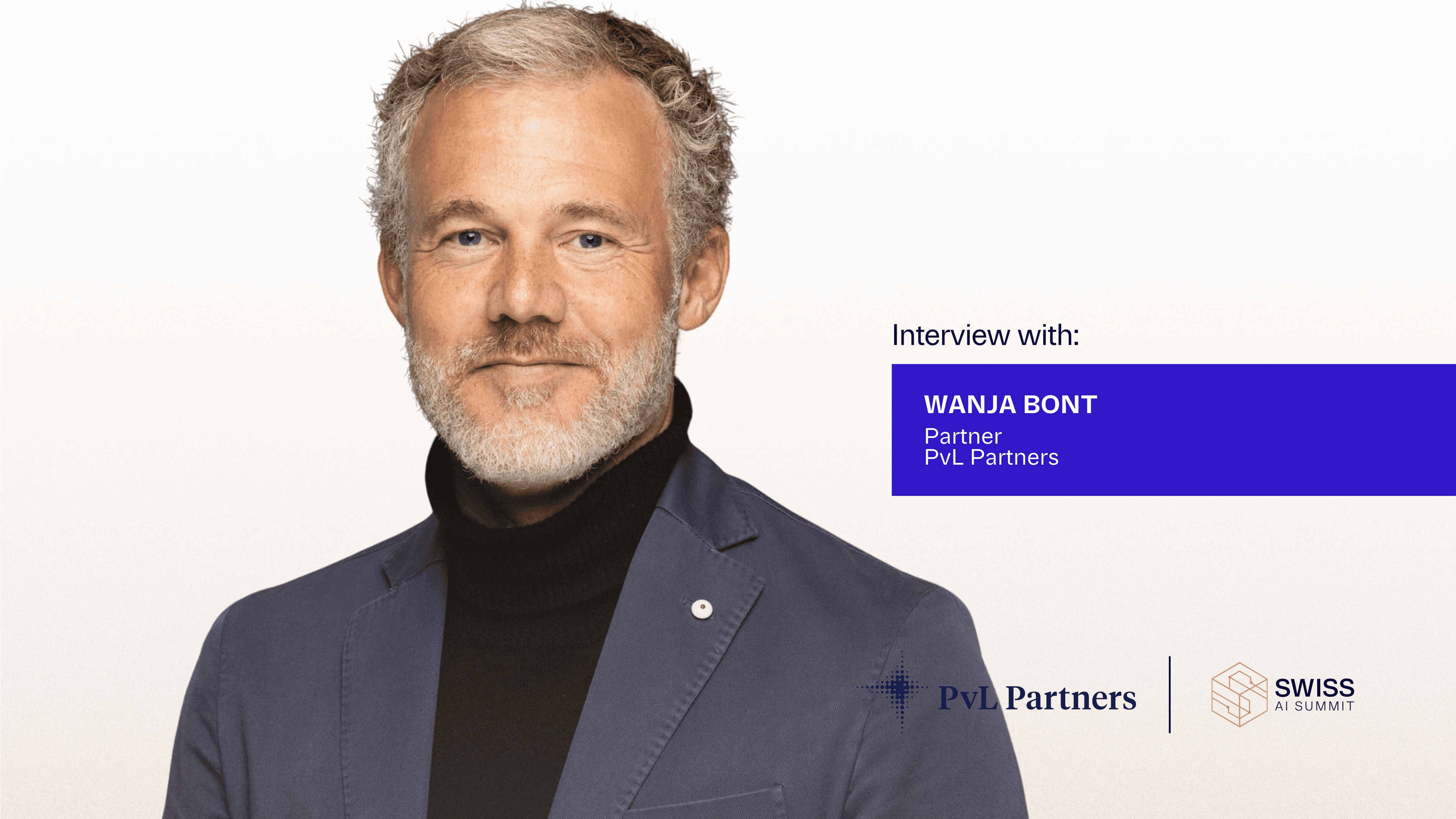 Interview with: Wanja Bont, Partner at PvL Partners